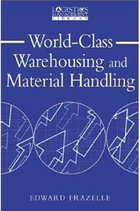 World-Class Warehousing and Material Handling