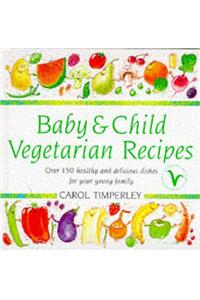 Baby and Child Vegetarian Recipes