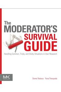 Moderator's Survival Guide