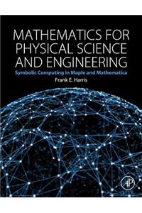 Mathematics for Physical Science and Engineering