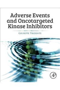 Adverse Events and Oncotargeted Kinase Inhibitors