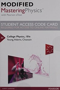 Modified Mastering Physics with Pearson Etext -- Standalone Access Card -- For College Physics