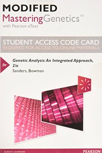 Modified Masteringgenetics with Pearson Etext -- Standalone Access Card -- For Genetic Analysis: An Integrated Approach