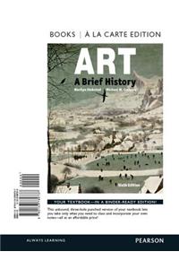 Art: A Brief History, Books a la Carte Edition Plus Revel -- Access Card Package