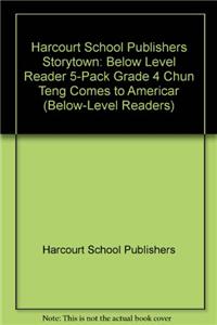 Storytown: Below-Level Reader 5-Pack Grade 4 Chun Teng Comes to America