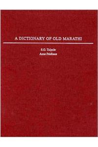 Dictionary of Old Marathi