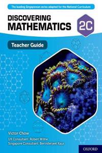 Discovering Mathematics: Teacher Guide 2C