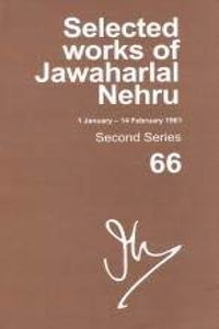 Selected Works Of Jawaharlal Nehru, Second Series, Vol 66