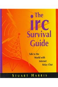 The IRC Survival Guide