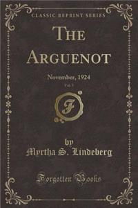 The Arguenot, Vol. 5
