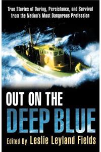 Out on the Deep Blue