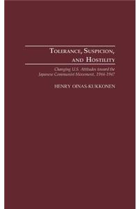 Tolerance, Suspicion, and Hostility