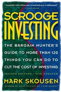 Scrooge Investing, Second Edition, Now Updated