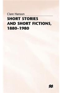 Short Stories and Short Fictions, 1880-1980