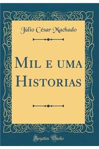 Mil E Uma Historias (Classic Reprint)