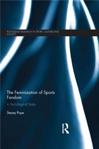 Feminization of Sports Fandom