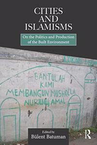 Cities and Islamisms