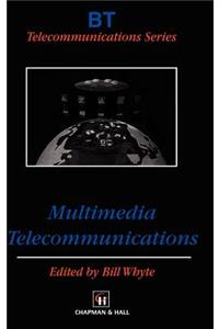 Multimedia Telecommunications