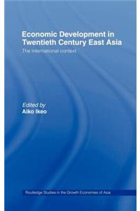 Economic Development in Twentieth-Century East Asia