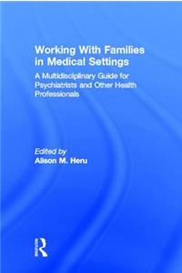 Working with Families in Medical Settings