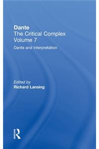 Dante and Interpretation: From the New Philology to the New Criticism and Beyond