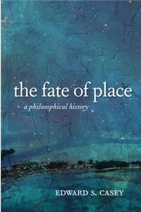 The Fate of Place