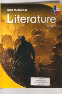 Holt McDougal Literature Texas: Student Edition Grade 07 2010