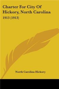 Charter For City Of Hickory, North Carolina