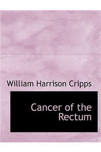 Cancer of the Rectum