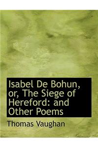 Isabel de Bohun, Or, the Siege of Hereford