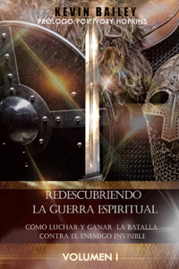 Redescubriendo la Guerra Espiritual