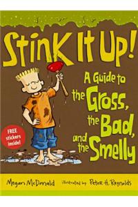 Stink It Up!