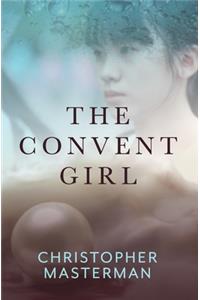 The Convent Girl