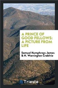Prince of Good Fellows