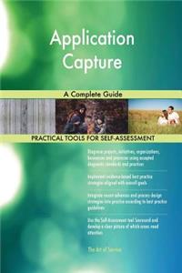 Application Capture A Complete Guide