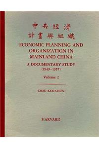 Economic Planning and Organization in Mainland China