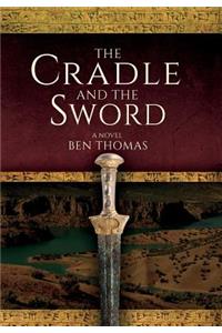 The Cradle and the Sword