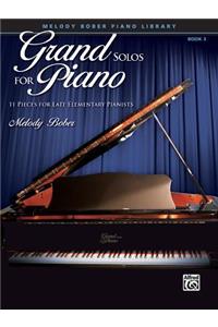 Grand Solos for Piano, Bk 3