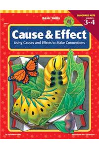 Cause and Effect, Grades 3 - 4