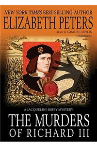 The Murders of Richard III Lib/E