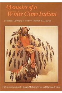 Memoirs of a White Crow Indian