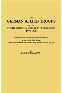 German Allied Troops in the North American War of Independence, 1776-1783