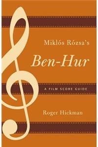 Miklos Rozsa's Ben-Hur