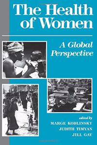 The Health of Women: A Global Perspective