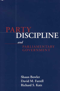 Party Discipline and Parliamentary Government