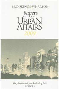 Brookings-Wharton Papers on Urban Affairs: 2009
