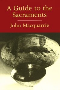 Guide to the Sacraments