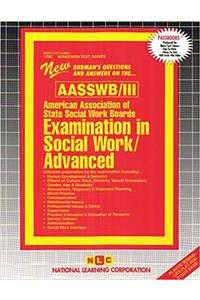 ASWB Examination In Social Work â Advanced Generalist (ASWB/III)