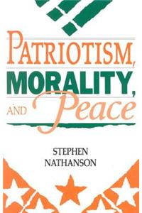 Patriotism, Morality, and Peace