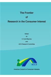 The Frontier of Research In The Consumer Interest
